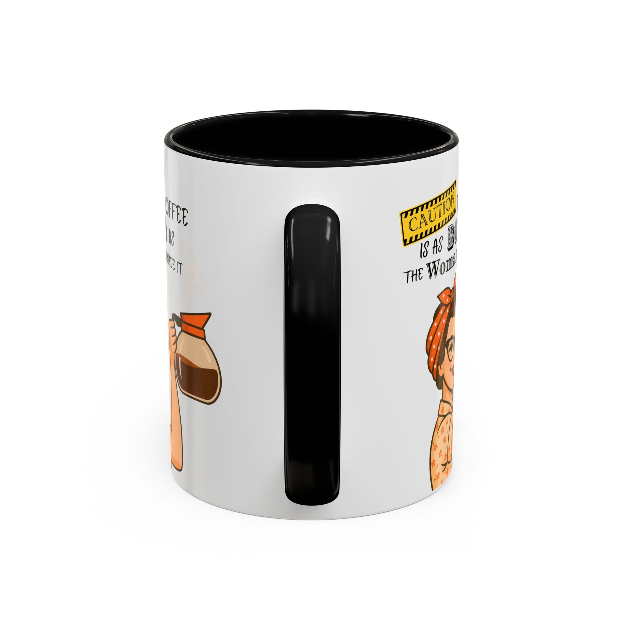 Bold Woman Coffee Mug - Caution: This Coffee is as Bold as the Woman Who Made It, Rosie the Riveter, 11oz 15oz Mug, Fun Gift for Her, Retro