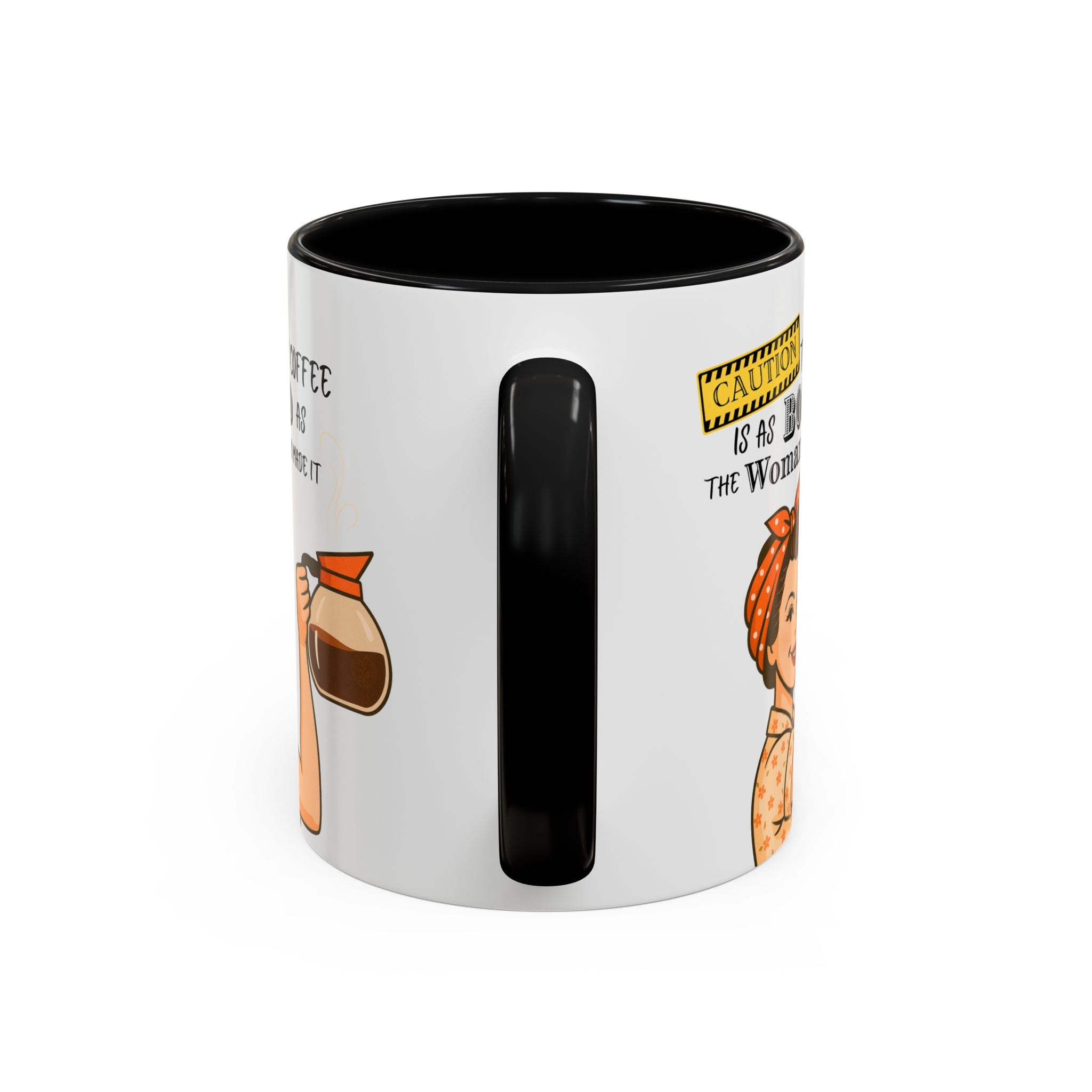 Bold Woman Coffee Mug - Caution: This Coffee is as Bold as the Woman Who Made It, Rosie the Riveter, 11oz 15oz Mug, Fun Gift for Her, Retro