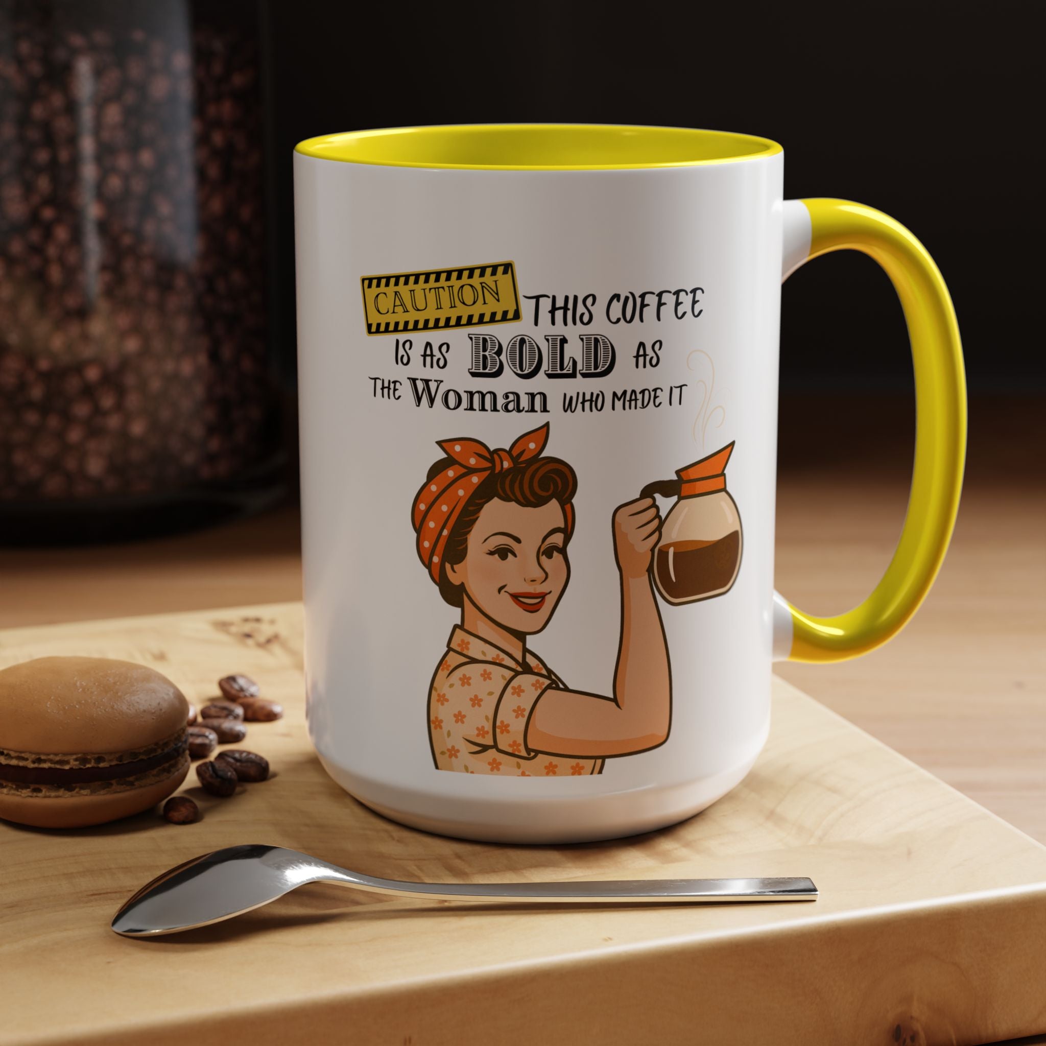 Bold Woman Coffee Mug - Caution: This Coffee is as Bold as the Woman Who Made It, Rosie the Riveter, 11oz 15oz Mug, Fun Gift for Her, Retro