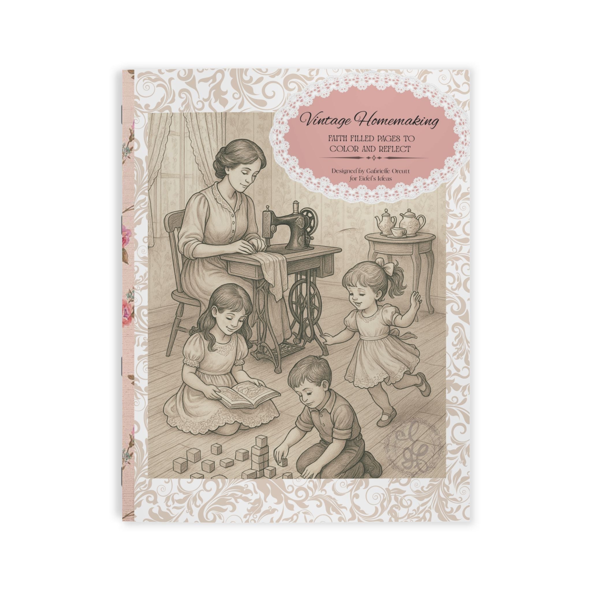 Vintage Homemaking Coloring Book — Victorian Children & Floral Pages for Relaxation