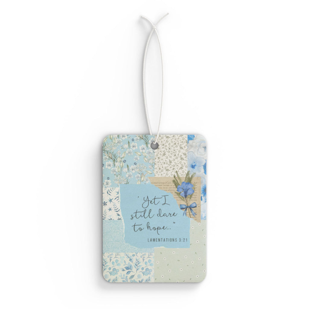 Hope Patchwork Car Air Freshener — "Yet I Still Dare to Hope" Floral Scented Ornament
