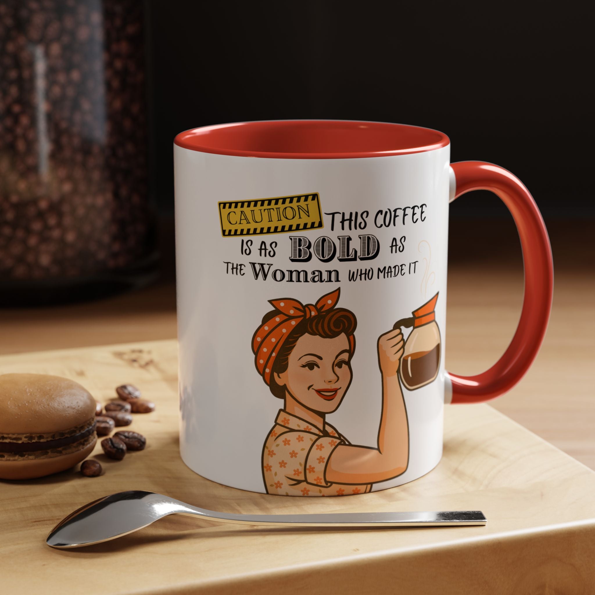Bold Woman Coffee Mug - Caution: This Coffee is as Bold as the Woman Who Made It, Rosie the Riveter, 11oz 15oz Mug, Fun Gift for Her, Retro