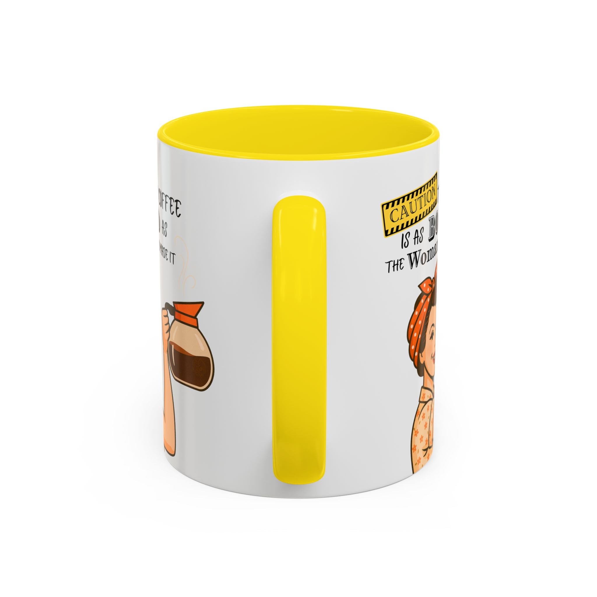 Bold Woman Coffee Mug - Caution: This Coffee is as Bold as the Woman Who Made It, Rosie the Riveter, 11oz 15oz Mug, Fun Gift for Her, Retro