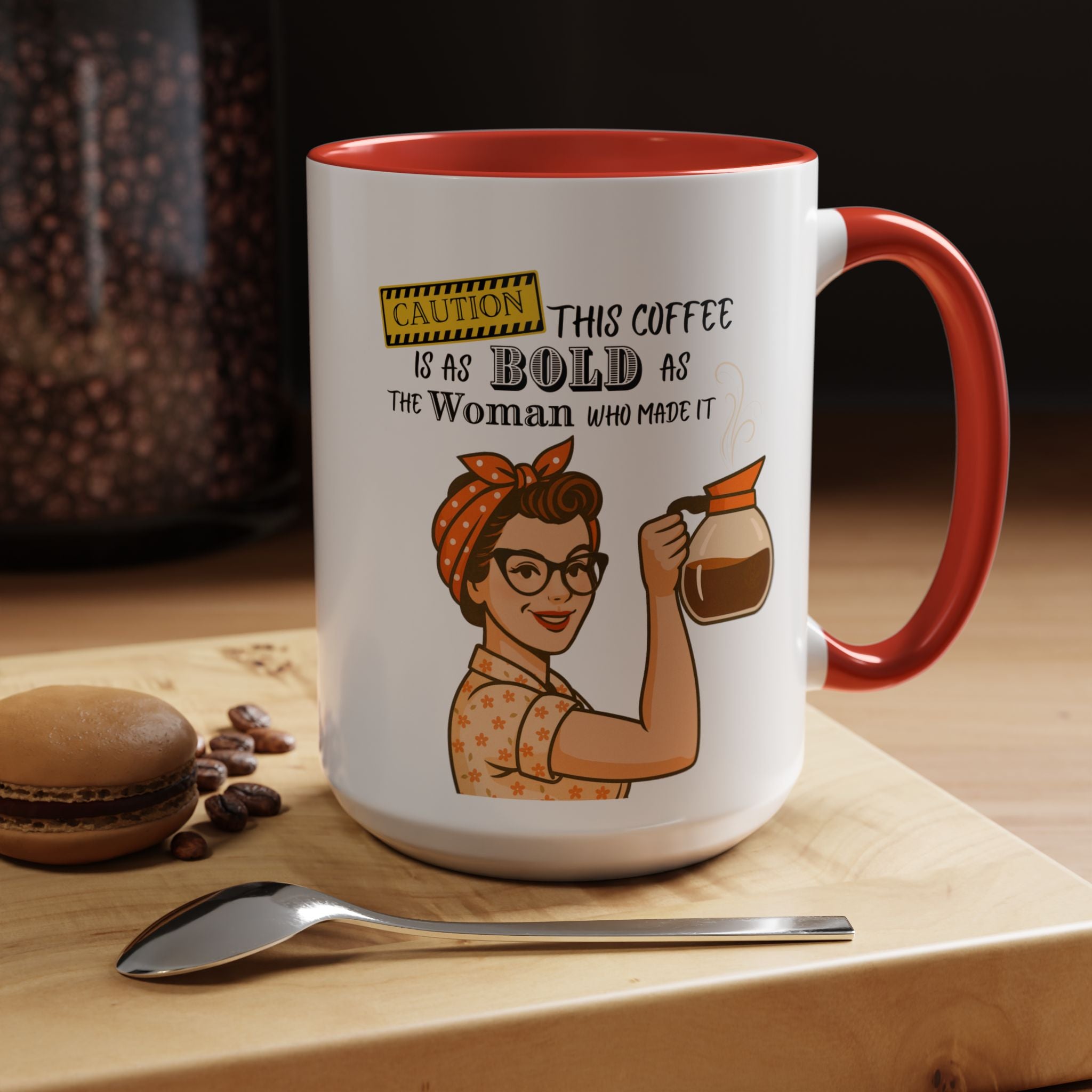 Bold Woman Coffee Mug - Caution: This Coffee is as Bold as the Woman Who Made It, Rosie the Riveter, 11oz 15oz Mug, Fun Gift for Her, Retro