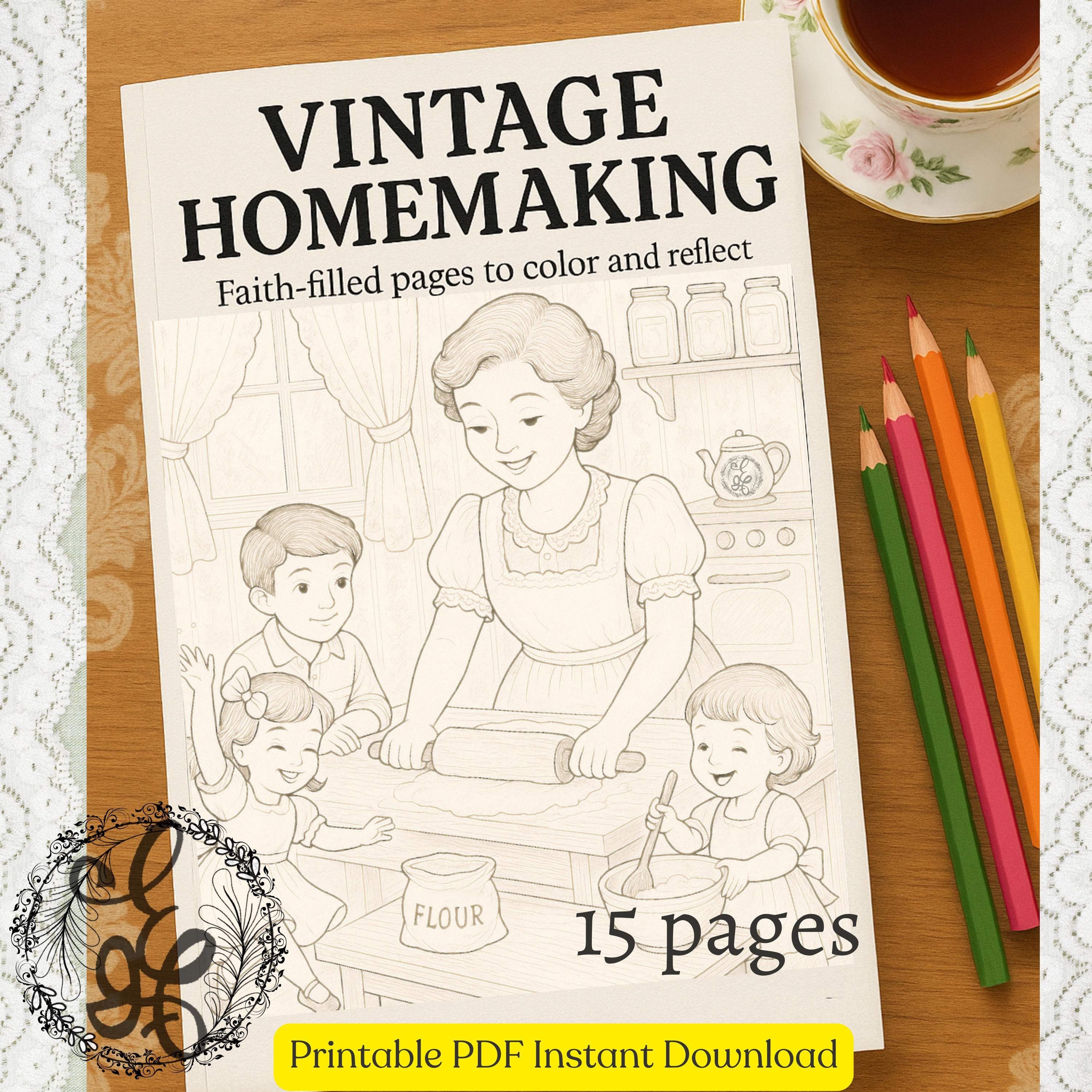 Vintage Homemaking Coloring Book | 15-Page Christian Coloring Pages for Women | Faith-Based Printable for Moms | Bible Verse Adult Coloring