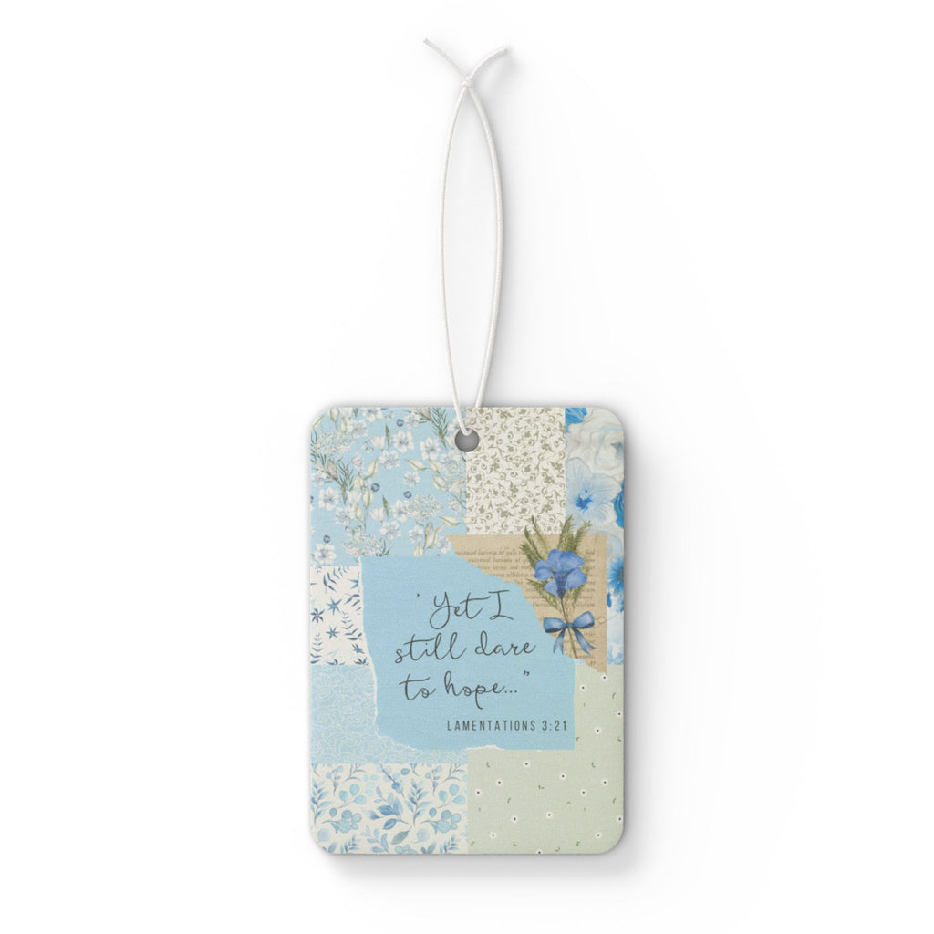 Hope Patchwork Car Air Freshener — "Yet I Still Dare to Hope" Floral Scented Ornament