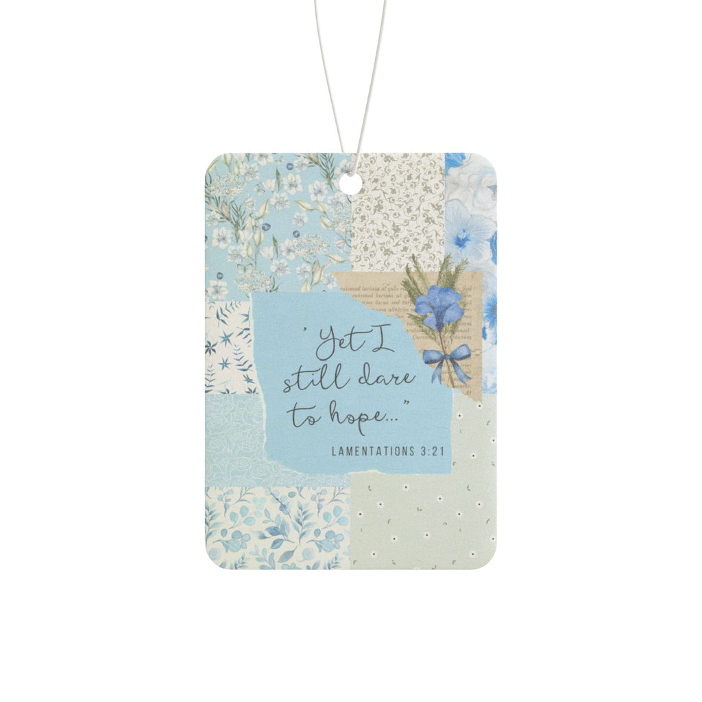 Hope Patchwork Car Air Freshener — "Yet I Still Dare to Hope" Floral Scented Ornament