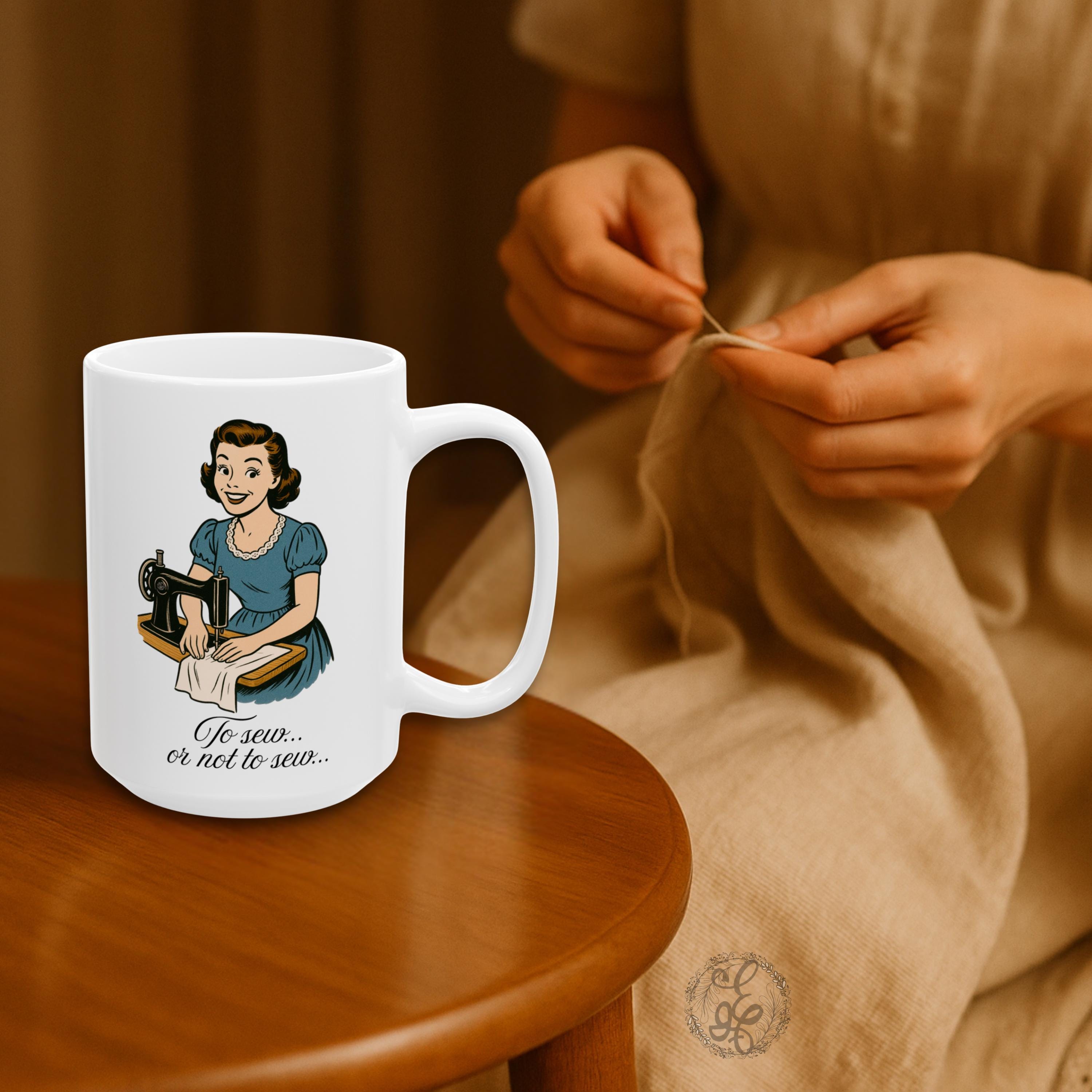 To Sew or Not to Sew Mug, Vintage Sewing Humor
